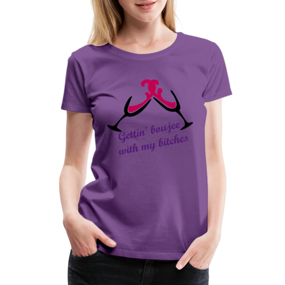 Gettin' Boujee With My Bitches | Women’s Premium T-Shirt - purple