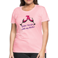 Gettin' Boujee With My Bitches | Women’s Premium T-Shirt - pink